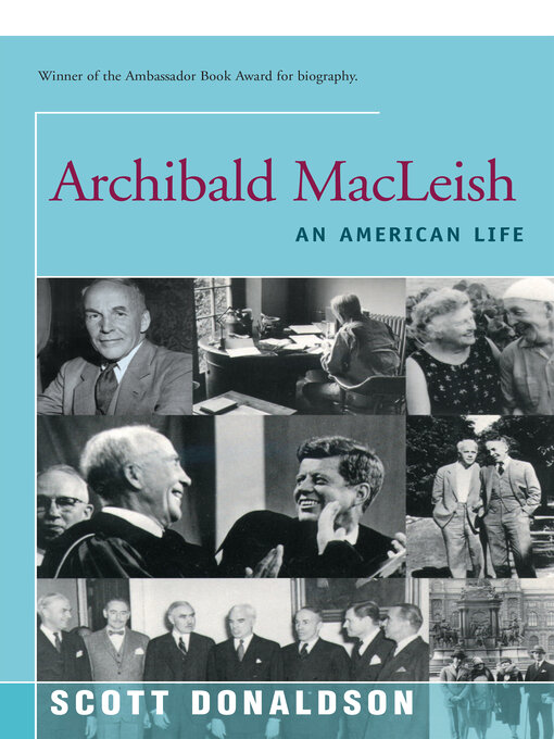 Title details for Archibald MacLeish by Scott Donaldson - Available